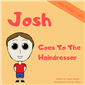 Josh goes to the Hairdresser