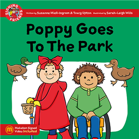 Signing Friends: Poppy Goes To The Park